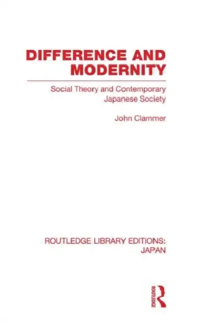 Buy Difference and Modernity (English, John Clammer) — BookShops.in