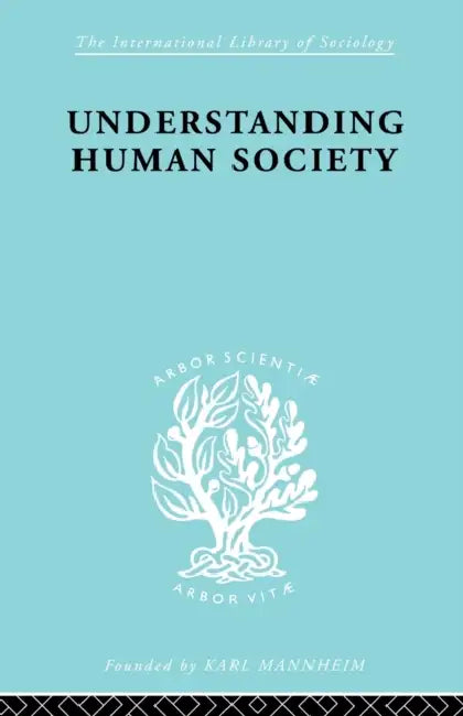 Buy Understanding Human Society (English, Walter Goldschmidt) — BookShops.in