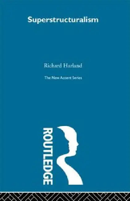 Buy Superstructuralism (English, Richard Harland) — BookShops.in