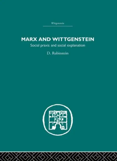 Buy Marx and Wittgenstein (English, D. Rubinstein) β BookShops.in