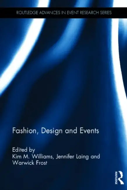 Buy Fashion, Design and Events (English, Kim Williams) — BookShops.in