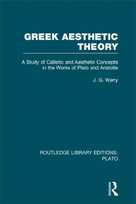 Buy Greek Aesthetic Theory (RLE (English, J Warry) β BookShops.in