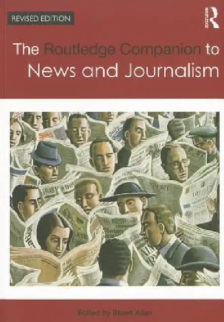 Buy The Routledge Companion to News and Journalism (English, Stuart Allan) — BookShops.in