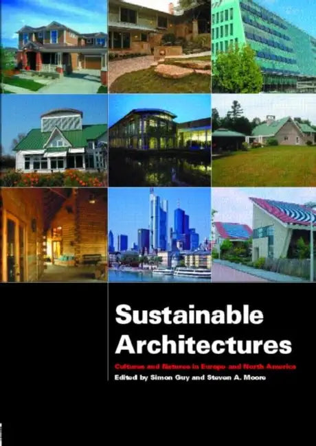Buy Sustainable Architectures (English, Simon Guy) — BookShops.in