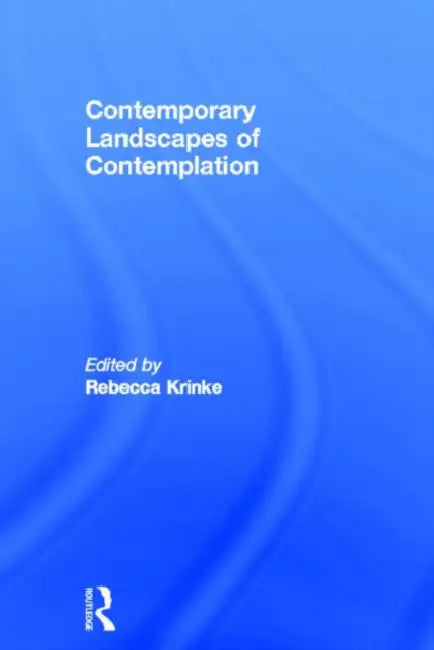 Buy Contemporary Landscapes of Contemplation (English, Rebecca Krinke) — BookShops.in
