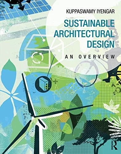 Buy Sustainable Architectural Design (English, Kuppaswamy Iyengar) — BookShops.in