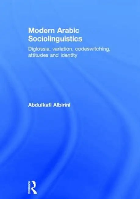 Buy Modern Arabic Sociolinguistics (English, Abdulkafi Albirini) β BookShops.in