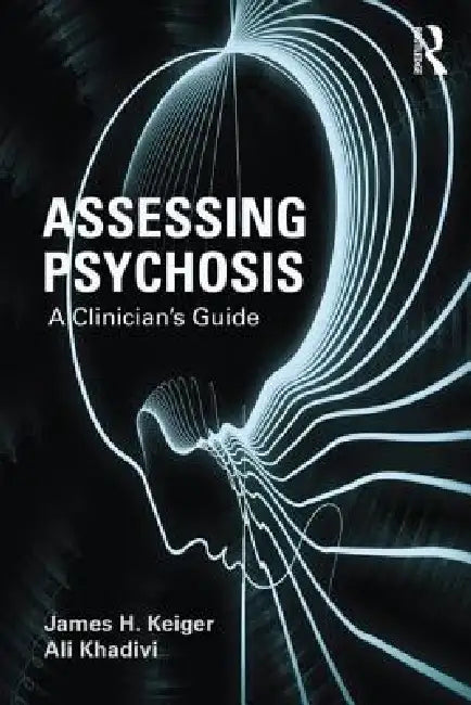 Buy Assessing Psychosis (English, James H. Kleiger) — BookShops.in