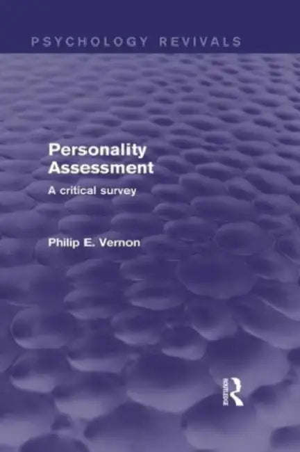 Buy Personality Assessment (Psychology Revivals) (English, Philip E. Vernon) — BookShops.in