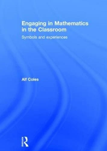 Buy Engaging in Mathematics in the Classroom (English, Alf Coles) — BookShops.in