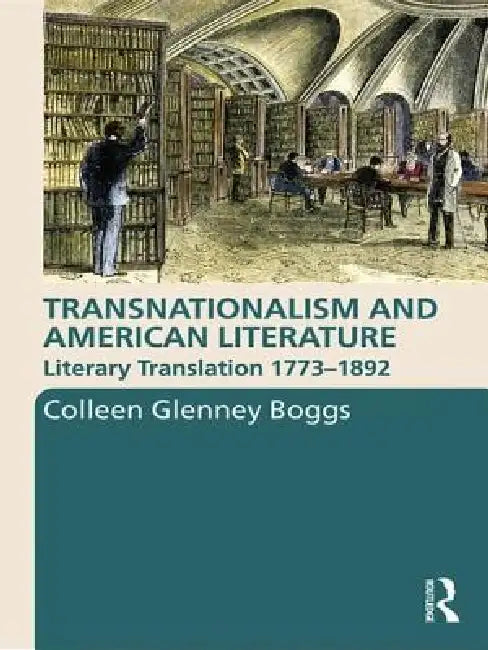 Buy Transnationalism And American Literature (English, Colleen G. Boggs) โ BookShops.in