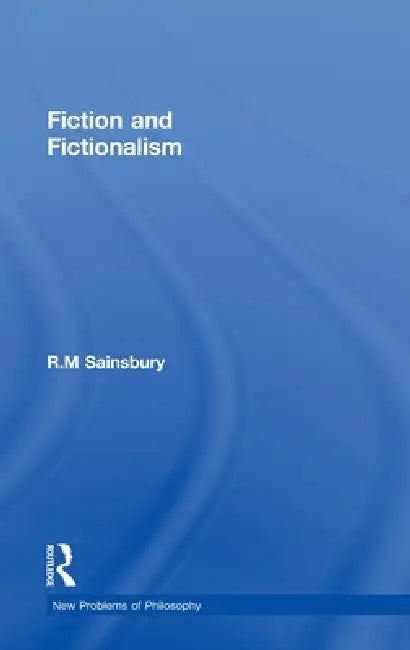 Buy Fiction and Fictionalism (English, R. M. Sainsbury) — BookShops.in