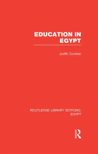 Buy Education in Egypt (RLE Egypt) (English, Judith Cochran) β BookShops.in