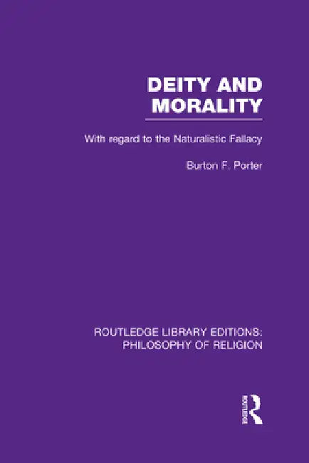 Buy Deity and Morality (English, Burton F. Porter) — BookShops.in