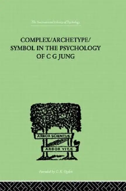 Buy Complex/Archetype/Symbol in the Psychology of C G Jung (English, Jolande Jacobi) — BookShops.in