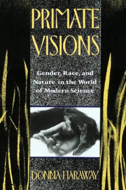 Buy Primate Visions (English, Donna J. Haraway) — BookShops.in