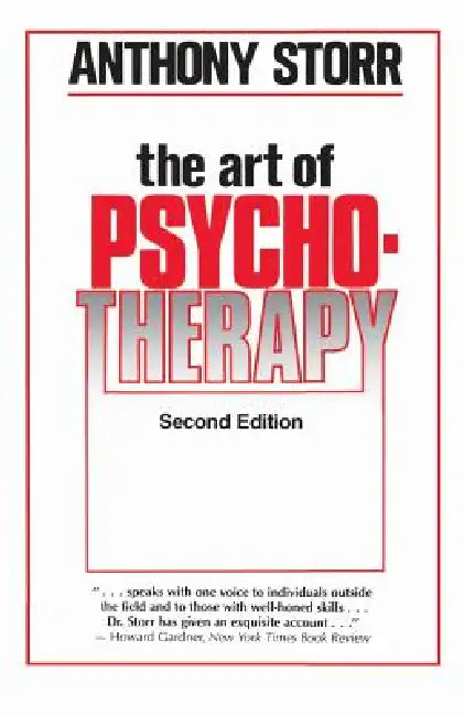Buy The Art of Psychotherapy (English, Anthony Storr) — BookShops.in