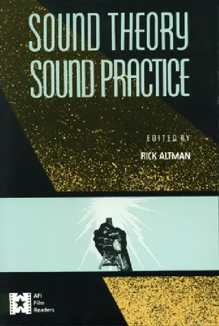 Buy Sound Theory/Sound Practice (English, Rick Altman) — BookShops.in