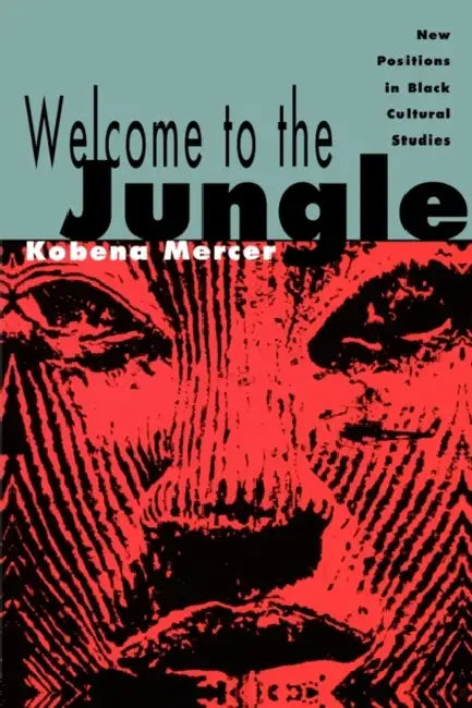 Buy Welcome to the Jungle (English, Kobena Mercer) — BookShops.in