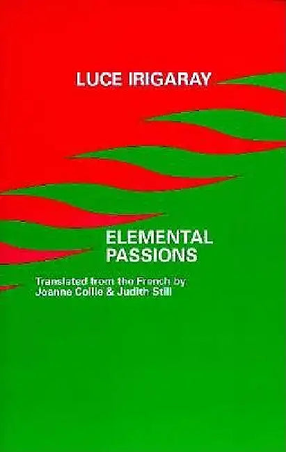 Buy Elemental Passions (English, Luce Irigaray) — BookShops.in