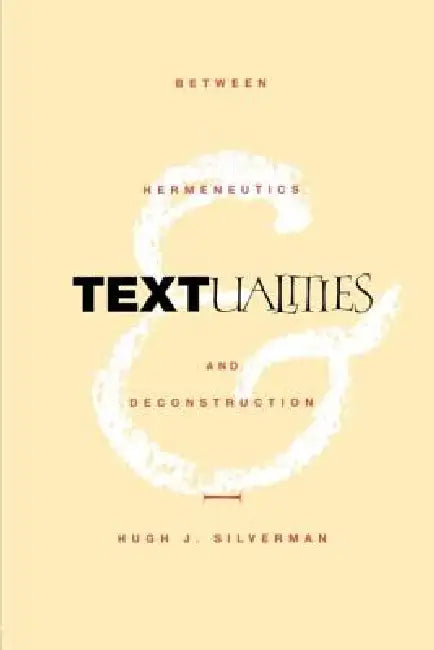 Buy Textualities (English, Hugh J. Silverman) — BookShops.in