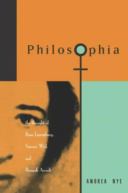 Buy Philosophia (English, Andrea Nye) — BookShops.in