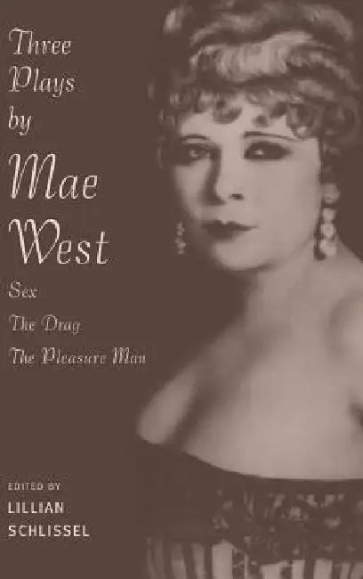 Buy Three Plays by Mae West (English, Lillian Schlissel) — BookShops.in