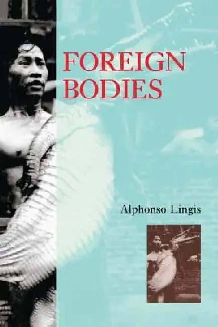 Buy Foreign Bodies (English, Alphonso Lingis) — BookShops.in
