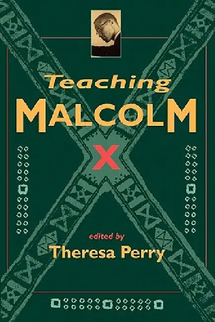 Buy Teaching Malcolm X (English, Theresa Perry) — BookShops.in