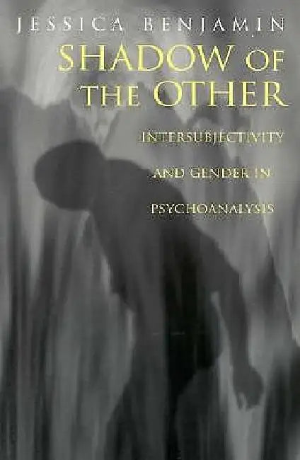 Buy Shadow of the Other (English, Jessica Benjamin) โ BookShops.in