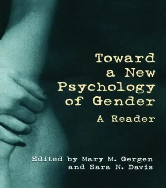 Buy Toward a New Psychology of Gender (English, Mary M. Gergen) — BookShops.in