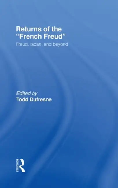 Buy Returns of the French Freud (English, Todd DuFresne) — BookShops.in