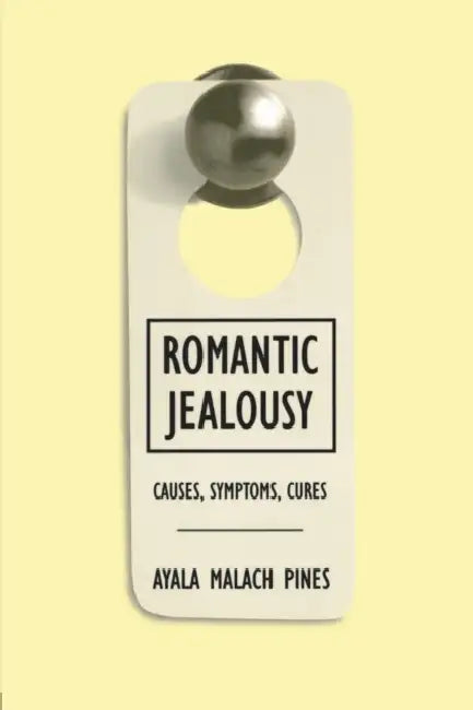 Buy Romantic Jealousy (English, Ayala Malach Pines) โ BookShops.in