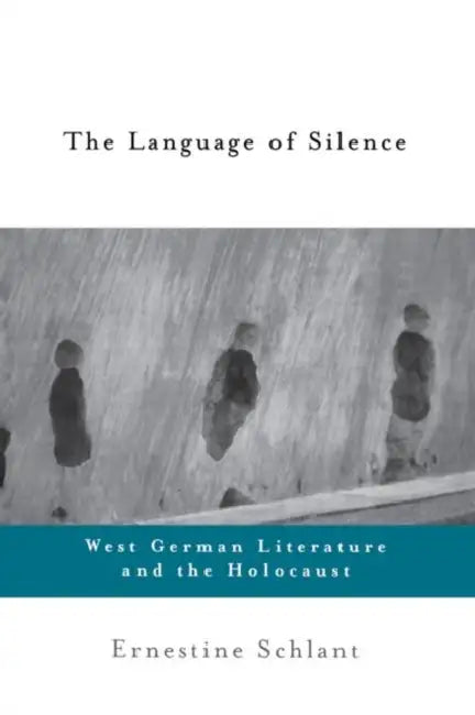 Buy The Language of Silence (English, Ernestine Schlant) — BookShops.in