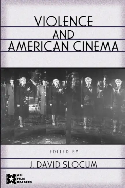 Buy Violence and American Cinema (English, J. David Slocum) — BookShops.in