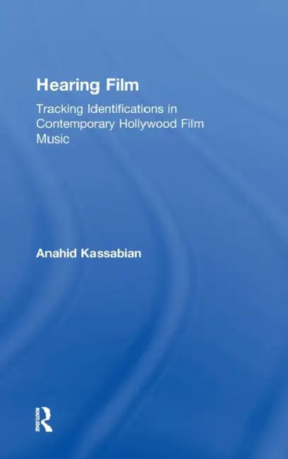 Buy Hearing Film (English, Anahid Kassabian) — BookShops.in