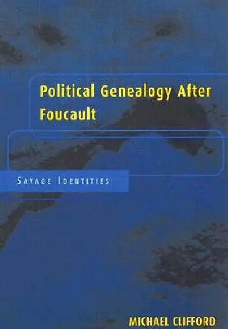 Buy Political Genealogy After Foucault (English, Michael Clifford) — BookShops.in