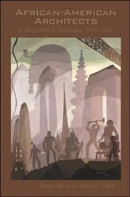 Buy African American Architects (English, Dreck Spurlock Wilson) — BookShops.in