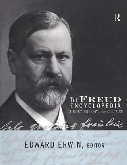 The Freud Encyclopedia (English, Edward Erwin)
