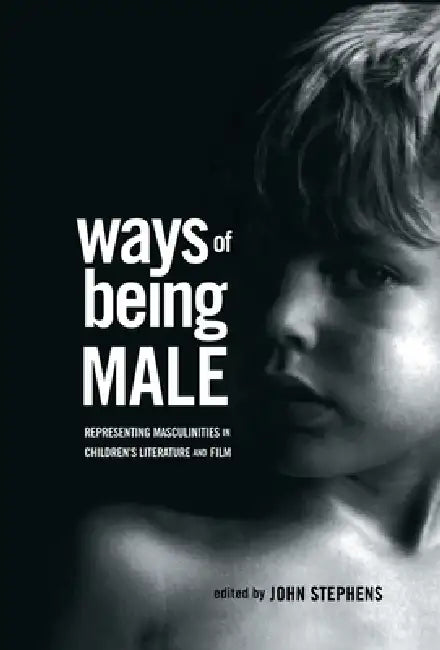 Buy Ways Of Being Male (English, John Stephens) — BookShops.in