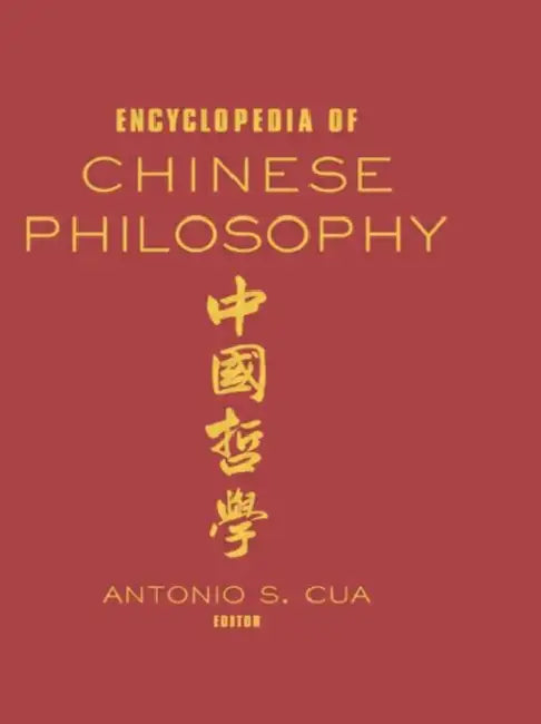 Buy Encyclopedia of Chinese Philosophy (English, Antonio S. Cua) — BookShops.in