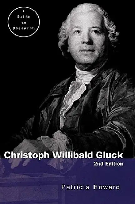 Buy Christopher Willibald Gluck (English, Patricia Howard) — BookShops.in