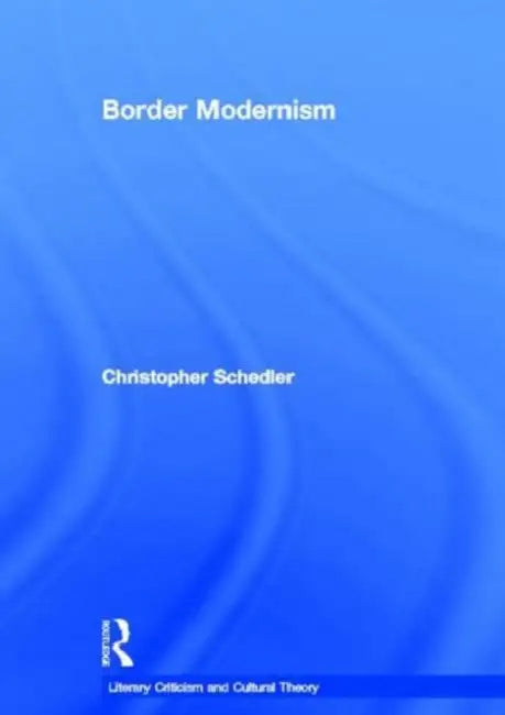 Buy Border Modernism (English, Christopher Schedler) โ BookShops.in