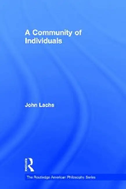 Buy A Community of Individuals (English, John Lachs) — BookShops.in