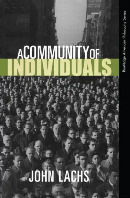 Buy A Community of Individuals (English, John Lachs) — BookShops.in