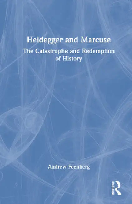 Buy Heidegger and Marcuse (English, Andrew Feenberg) โ BookShops.in