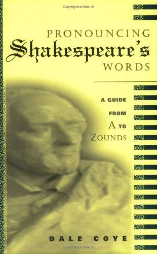 Buy Pronouncing Shakespeare's Words (English, Dale Coye) — BookShops.in