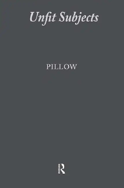 Buy Unfit Subjects (English, Pillow Wanda S.) — BookShops.in