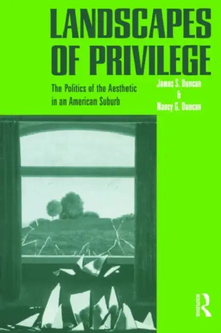 Buy Landscapes of Privilege (English, Nancy Duncan) โ BookShops.in