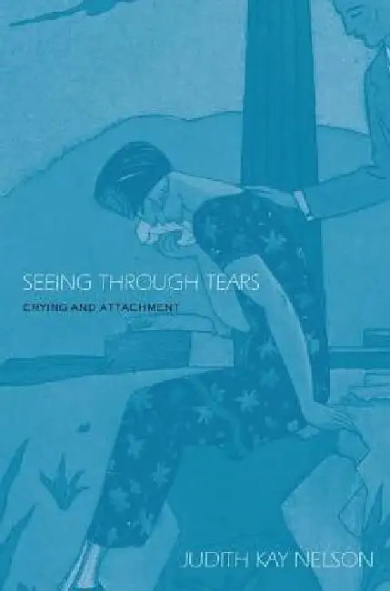 Buy Seeing Through Tears (English, Judith Kay Nelson) — BookShops.in